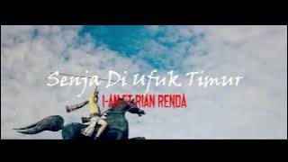 Download lagu Senja Di Ufuk Timur - Rian Renda Ft I-an