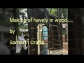 Making of royal wooden gate n arches.. Making of royal wooden gate n arches..