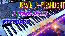 Jessie j-fleshlight DJ remix song keyboard
