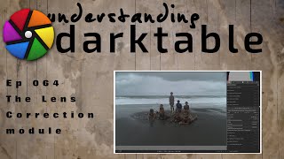 Celebrity darktable ep 064 - The Lens Correction module Net Worth