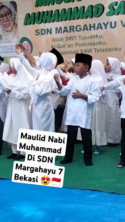 Maulid Nabi Muhammad SAW @SDN Margahayu 7 Bekasi #maulidnabi #viralvideo #fyp #shorts #viralvideo