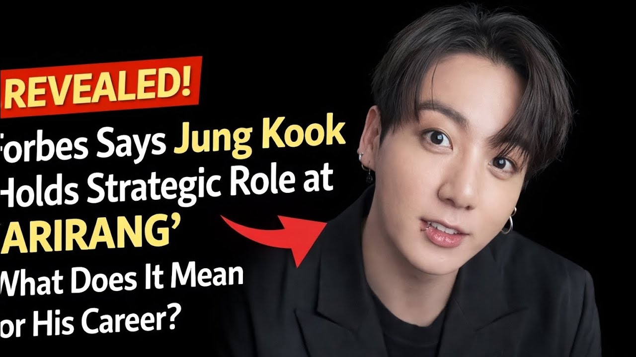 Revealed! Forbes Says Jung Kook Has a Strategic Role in 'ARIRANG' 