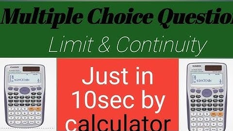 🔴limit and continuity solve without formula & solve using calculator for IOE& Bsc.csit entrance exam