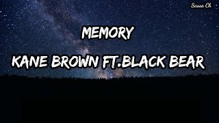 Kane Brown - Memory ft. Blackbear ( lyrics )