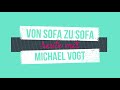 Von Sofa zu Sofa - Heute mit Michael Vogt 02.05.