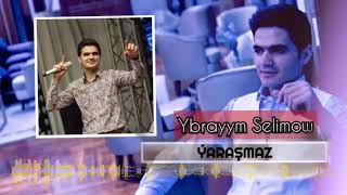 Ybrayym Selimow Yarasmaz