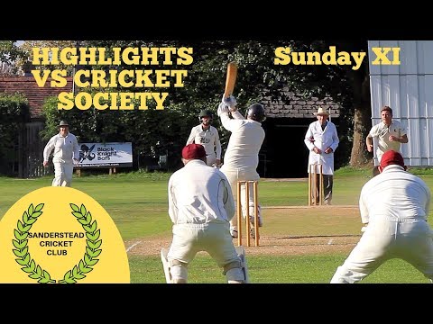 SUNDAY CRICKET HIGHLIGHTS: Sanderstead CC vs The Cricket Society