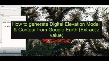 How to generate #Contour line and #DEM  from #Google_Earth