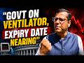 “Govt on Ventilator, Expiry Date Nearing”: Yuri