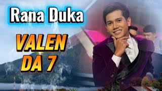 RANA DUKA VALEN AKBAR #valenda7