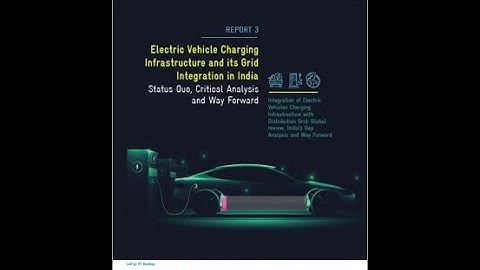 Workshop: ‘Electric Vehicle Charging Infrastructure and its Grid Integration in India’
