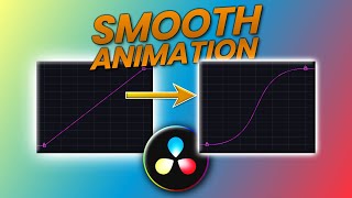 How to Easy Ease in DaVinci Resolve - Smooth Animation Tutorial