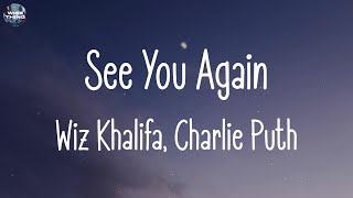 Wiz Khalifa, Charlie Puth - See You Again (lyrics) | ZAYN, Ed Sheeran, ...