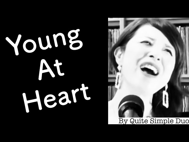 Young At Heart】 - YouTube