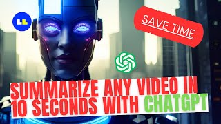 How To Summarize YouTube Video With ChatGPT in 10 Seconds - 2 Best Tools