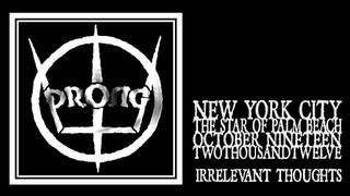 Prong - Irrelevant Thoughts (Manhattan Boat Cruise 2012)
