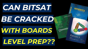 CAN BITSAT 2021 BE CRACKED WITH NCERT? BOARDS LEVEL PREPARATION |WHAT TO DO IF YOU START NOW |PILANI