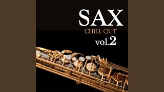 Video thumbnail of "Sax Chill out - You Again"