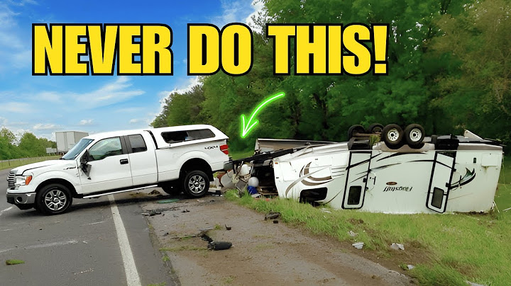 11 Common RV Towing Mistakes That Cause Crashes | RV LIFE
