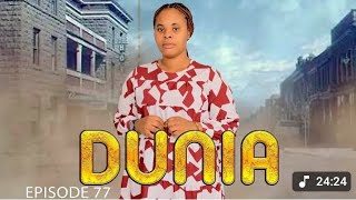 Dunia ( Ep 77 )