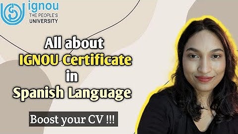 All about IGNOU Certificate in Spanish Language | IGNOU certificate program #ignoucertificate