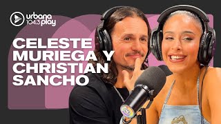 "Blanqueamos la relación 3 DÍAS DESPUÉS de estar juntos": Celeste Muriega y Christian Sancho