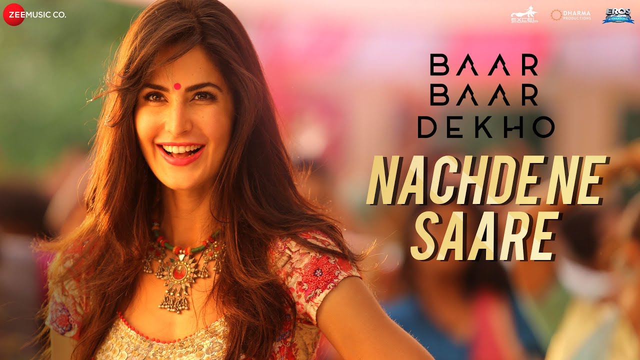 Nachde Ne Saare - Sidharth Malhotra & Katrina Kaif | Jasleen Royal | Baar Baar Dekho | Full Video