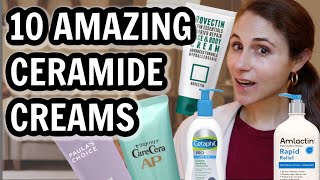 10 AMAZING CERAMIDE BODY MOISTURIZERS (not CeraVe)| Dr Dray