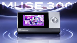 World’s First Operating System-Powered DAC/AMP | MUSE 300 with a Cyberpunk Display Design