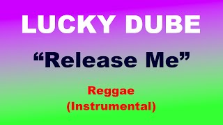 Lucky Dube - Release Me (Reggae Instrumental)