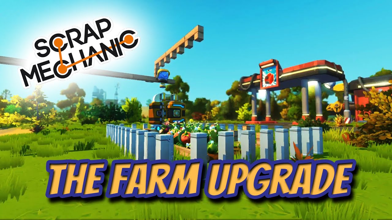 The Farm Upgrade - Scrap Mechanic Survival (Series 1 - Episode 6) 