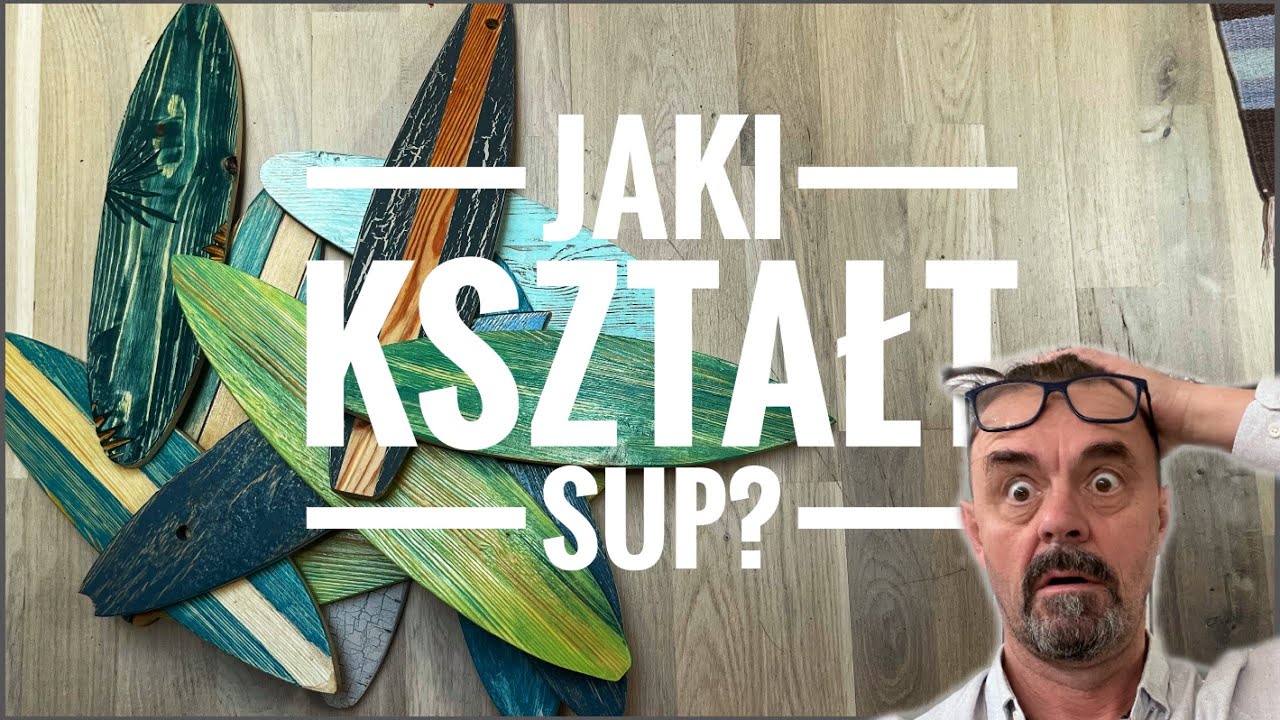 Nie kupuj pierwszego SUP zanim to zrozumiesz!