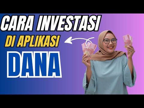 Cara Investasi Reksadana Di Aplikasi DANA 2025 Untuk Pemula | Cara Investasi Di Aplikasi DANA 2025 