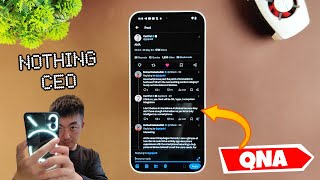 Nothing CEO Carl Pei QNA🔥Nothing OS, AI, New Products