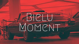 Bielu - Moment (Extended Release) | Extended Remix