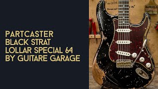 Partcaster Black Strat Lollar Special Strat pickups 1964, by Guitare Garage