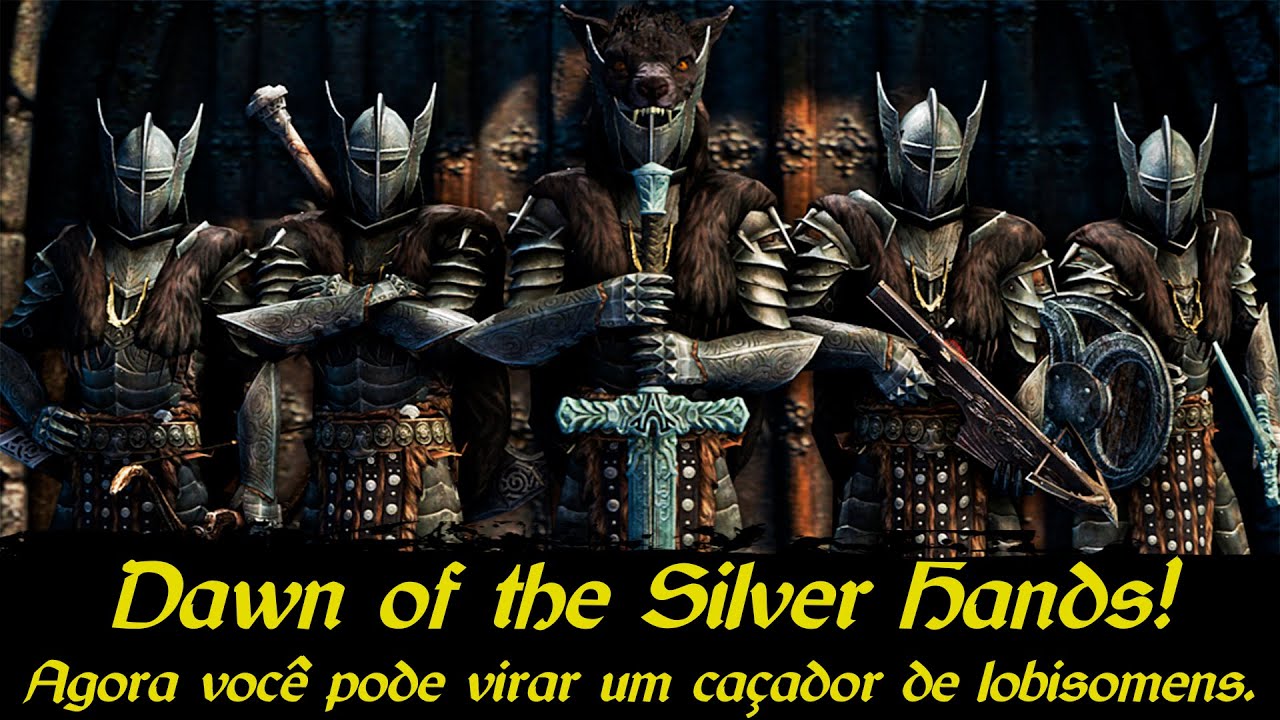 Mods de Skyrim - Agora você pode ser um Mão de Prata contra Companions! (Dawn of the Silver Hands)