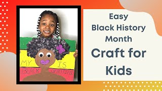 Black History Month Craft| Kids 2 & Up |No voiceover| Activity Author