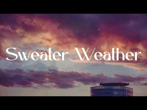 The Neighbourhood - Sweater Weather (Lyrics)