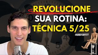 Aumente sua Produtividade com a Regra 5/25 de Warren Buffett!