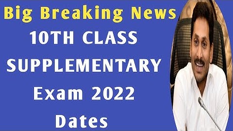 AP 10th class supplementary exam 2022 date|10th class supplementary exam 2022 ap|ap supplementary ex