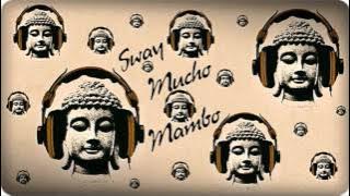 Mellow Trax vs. Shaft - Sway (Mucho Mambo) (Extended Club Mix) ·2001·