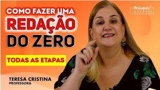 Como fazer uma redação do zero! Acabe com a 