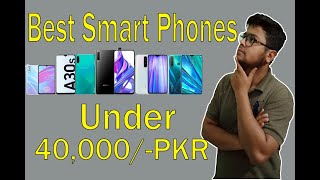 Best mobile phones under 30000-40000/- in 2020 In Pakistan-Info to Technology