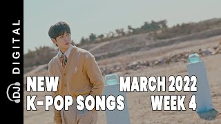 New K-Pop Songs - March 2022 Week 4 - K-Pop ICYMI - K-Pop New Releases