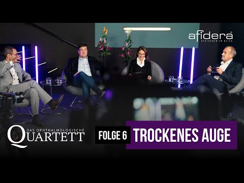 Das Ophthalmologische Quartett - Folge 6 - Trockenes Auge