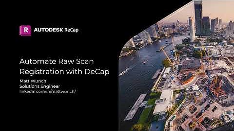 How to use DeCap to Automatically Register Raw Laser Scan Files