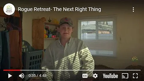 Rogue Retreat- The Next Right Thing