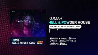 Hell And Powder House Constellation Riddim - Kumar X Skunga Records