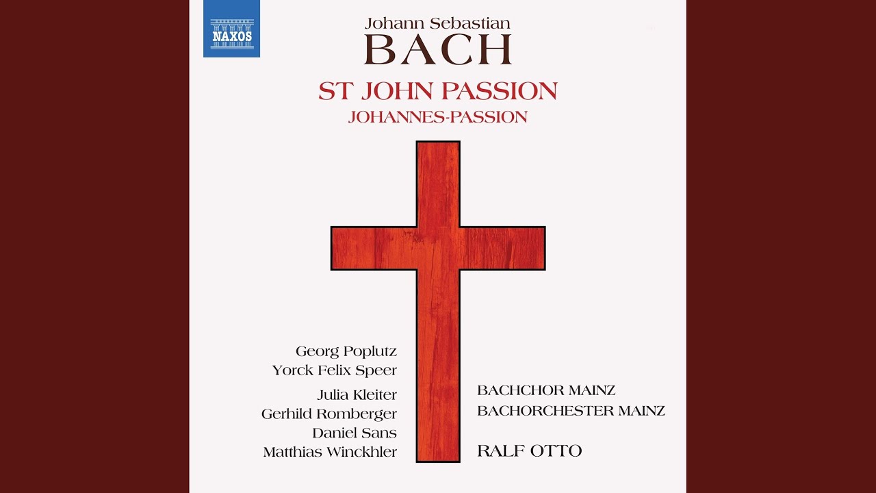 St. John Passion, BWV 245, Pt. 1 (1725 Version) : Zerschmettert mich, ihr Felsen und ihr Hügel